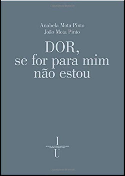 Dor, Se For para Mim Não Estou