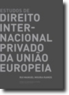 Estudos de Direito Internacional Privado da União Europeia 