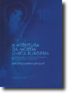 A Aventura da Moeda Única Europeia