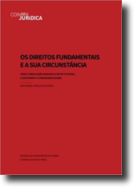 Os Direitos Fundamentais e a Sua Circunstância: crise e vinculação axiológica entre o estado, a sociedade e a comunidade global 