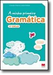 A Minha Primeira Gramática - 1.º Ciclo