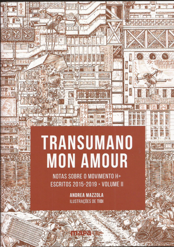 Transumano Mon Amour. Volume II