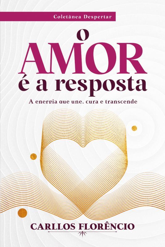 O Amor é a Resposta