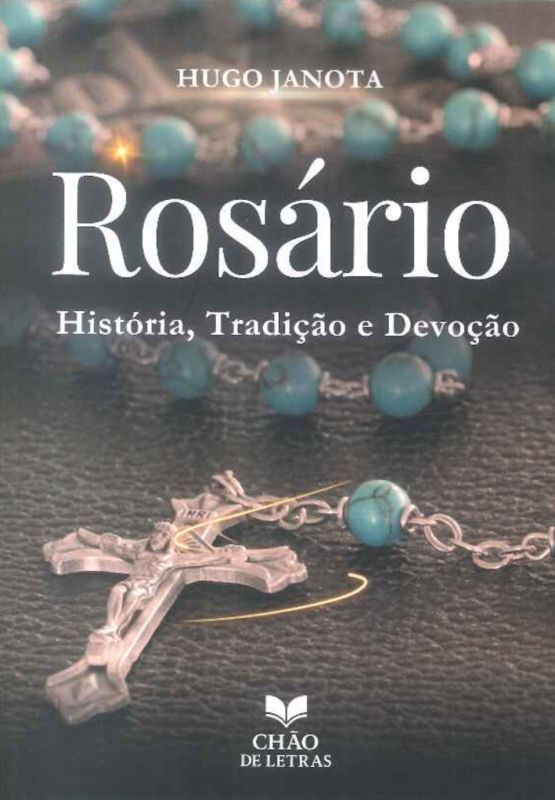 Rosário - História, Tradição e Devoção