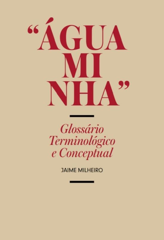 «Águaminha» - Glossário Terminológico e Conceptual