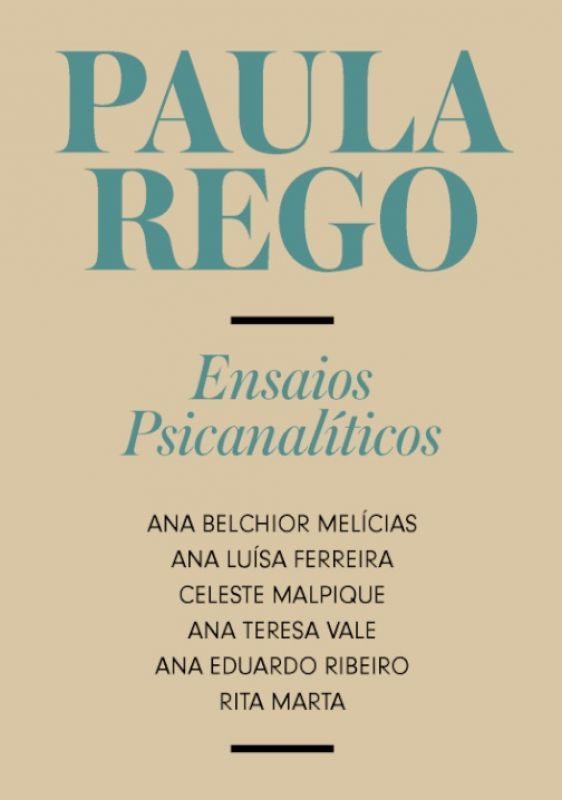 Paula Rego - Ensaios Psicanalíticos
