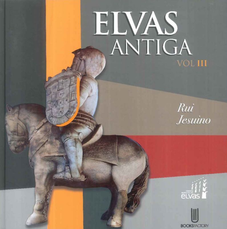 Elvas Antiga - Vol. III