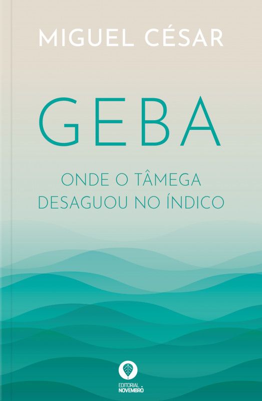 GEBA - Onde o Tâmega desaguou no Índico