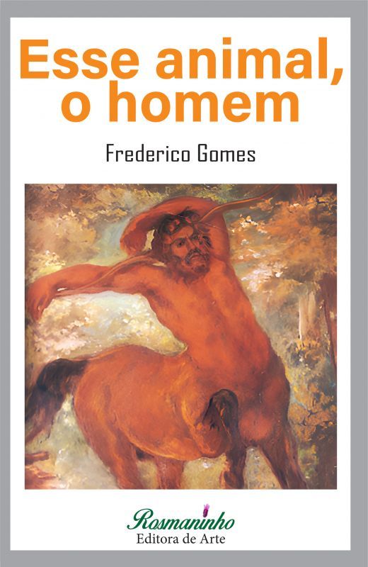 Esse Animal, o Homem