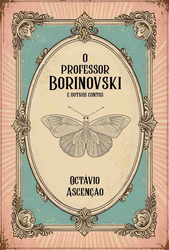 O Professor Borinovski e Outros Contos