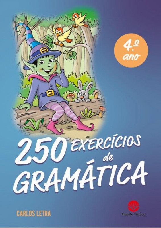 250 Exercícios de Gramática - 4º Ano
