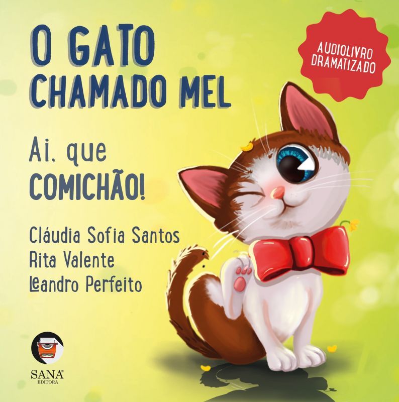 O Gato chamado Mel - Ai que Comichão!