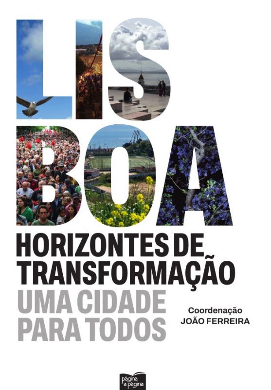 Lisboa, Horizontes de Transformação - Uma Cidade para Todos