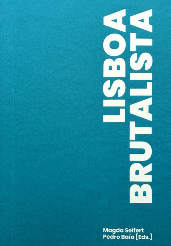 Lisboa Brutalista