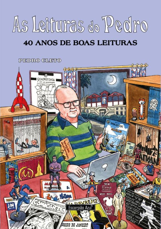 As Leituras do Pedro - 40 Anos de Boas Leituras