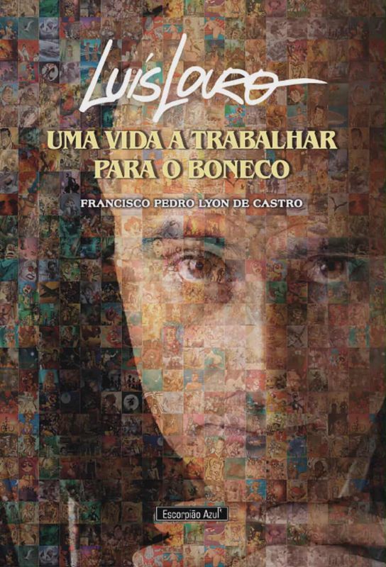 Luís Louro - Uma Vida a Trabalhar para o Boneco