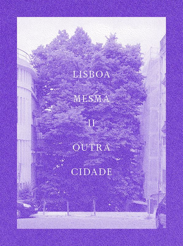 Lisboa Mesma Outra Cidade - Vol. 2