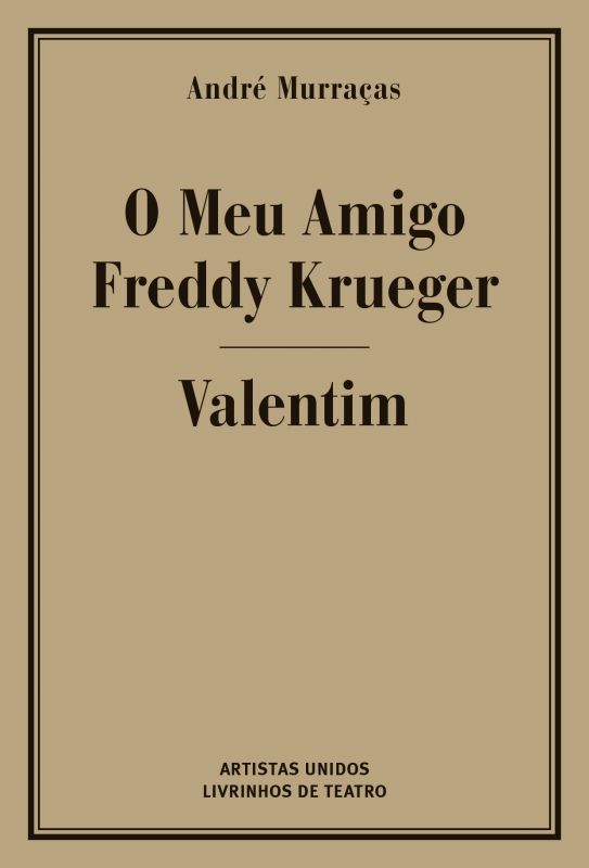 O Meu Amigo Freddy Krueger/ Valentim