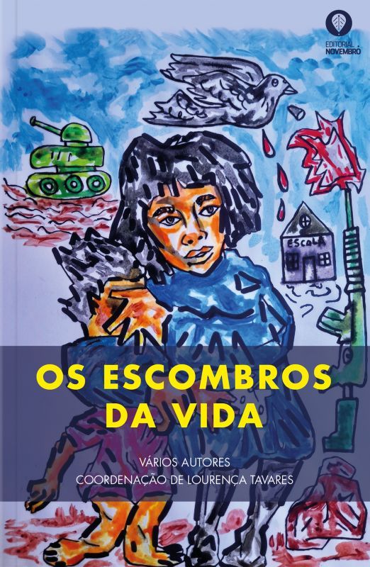 Os Escombros da Vida