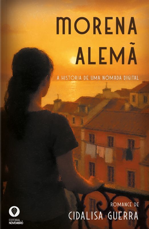 Morena Alemã - A História de Uma Nómada Digital