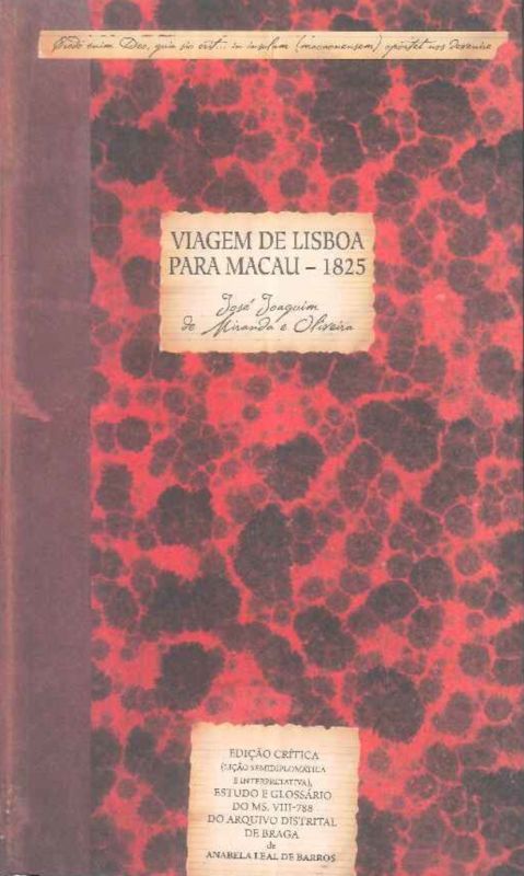 Viagem de Lisboa para Macau - 1825 por José Joaquim de Miranda e Oliveira Sacerdote da Congregação da Missão