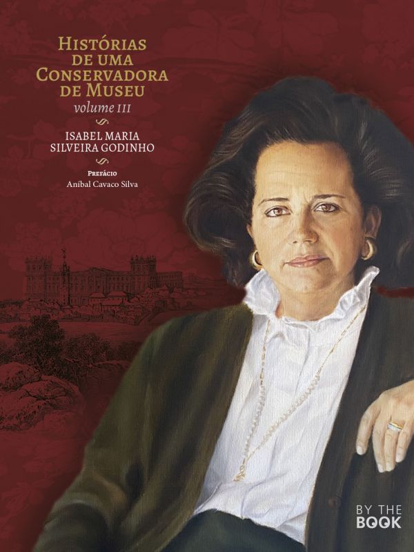 Histórias de uma Conservadora de Museu - Vol. III
