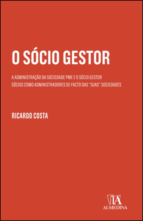 O Sócio Gestor