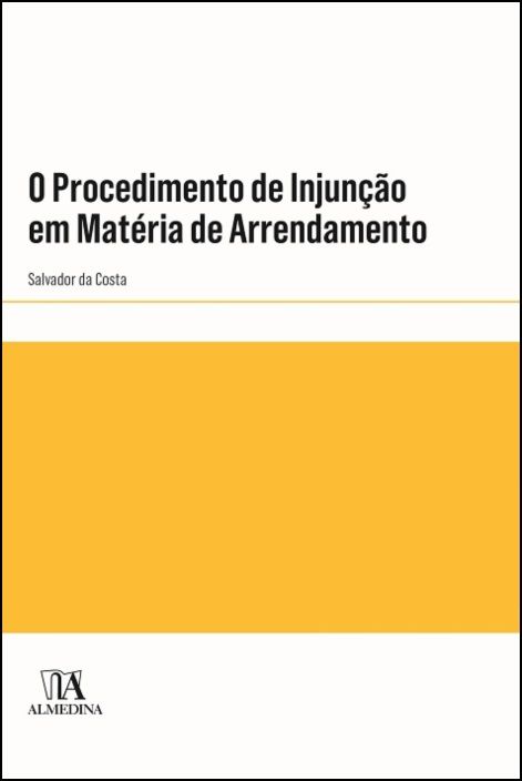 O Procedimento de Injunção em Matéria de Arrendamento