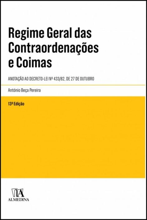 Regime Geral das Contraordenações e Coimas - Anotado