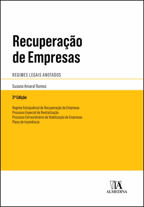 Recuperação de Empresas - Regimes Anotados - 2ª Edição