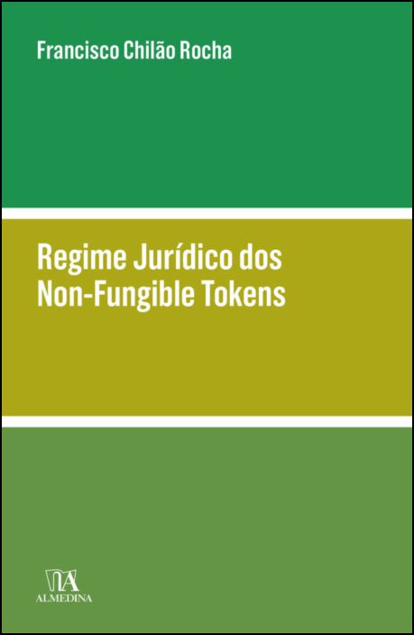 Regime Jurídico dos Non-Fungible Tokens