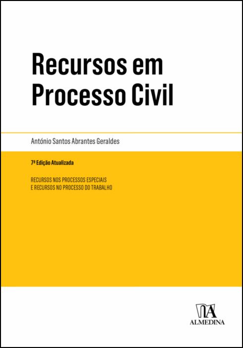 Recursos em Processo Civil - 7ª Edição