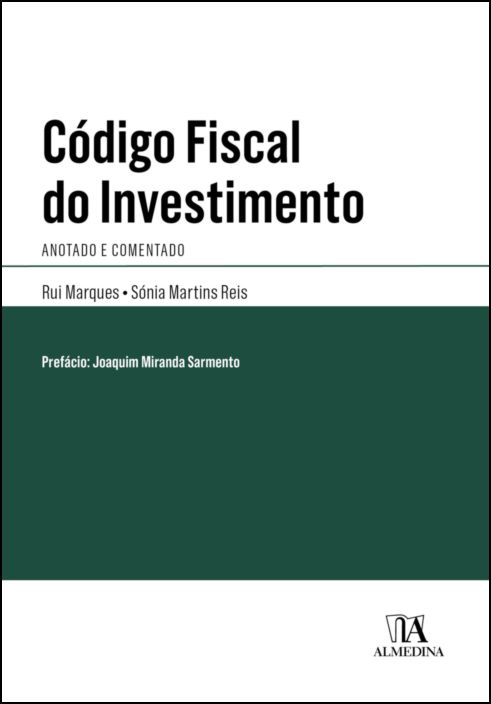 Código Fiscal do Investimento Anotado e Comentado