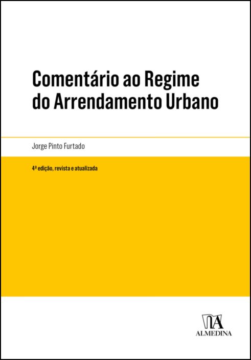 Comentário ao Regime do Arrendamento Urbano - 4ª Edição