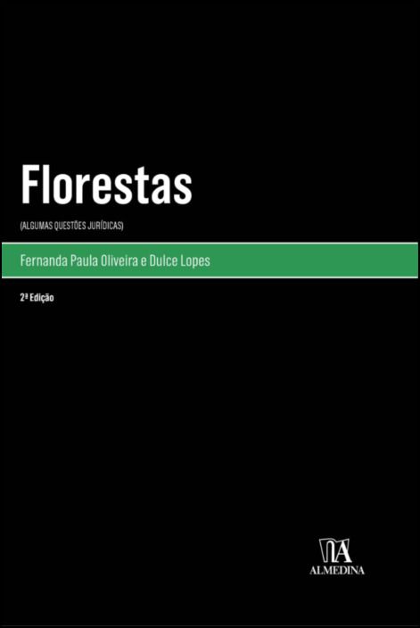 Florestas - Algumas Questões Jurídicas