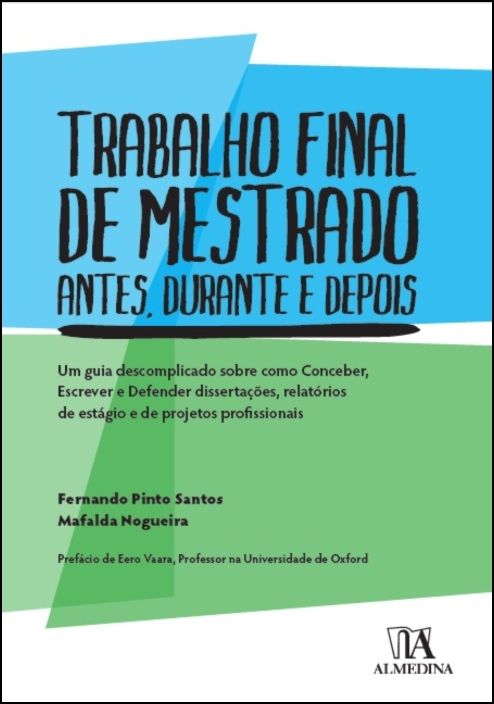 Trabalho Final de Mestrado - Antes, Durante e Depois
