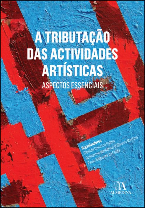 A Tributação das Actividades Artísticas: aspectos essenciais