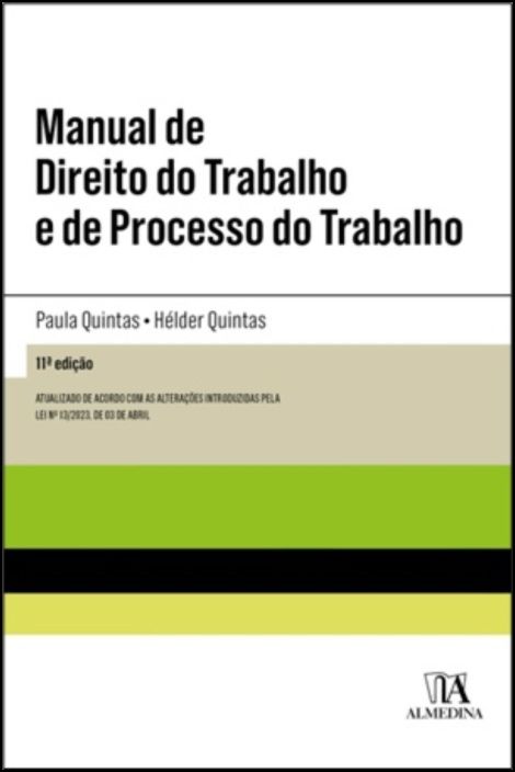 Manual de Direito do Trabalho e de Processo do Trabalho - 11ª Edição