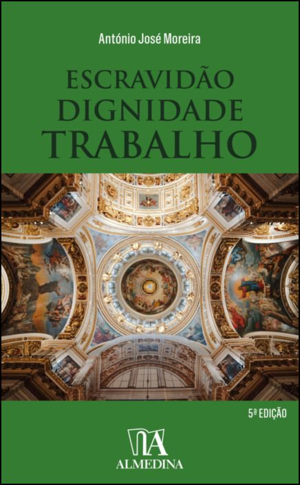 Escravidão, Dignidade, Trabalho - 5ª Edição