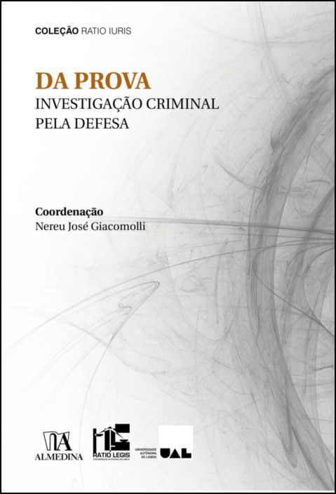 Da Prova: investigação criminal pela defesa