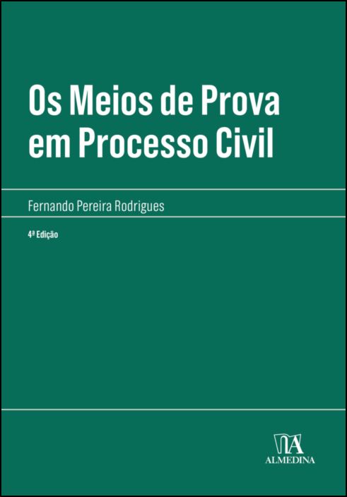 Os Meios de Prova em Processo Civil