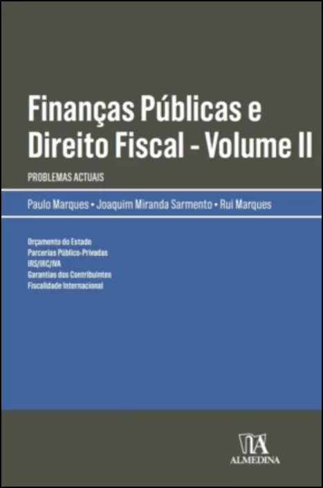 Finanças Públicas e Direito Fiscal - Vol. II