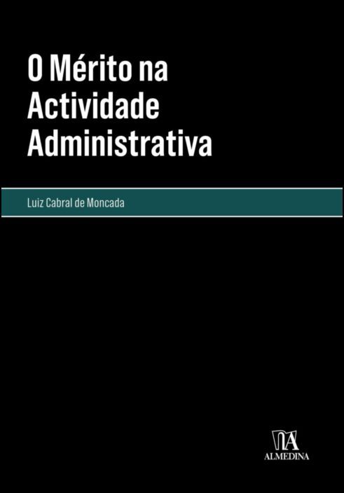 O Mérito na Actividade Administrativa