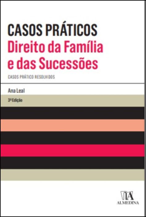 Casos Práticos - Direito da Família e das Sucessões