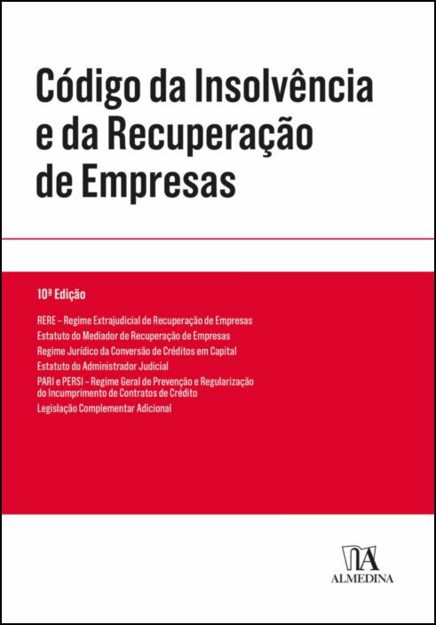 Código da Insolvência e da Recuperação de Empresas - 10ª Edição