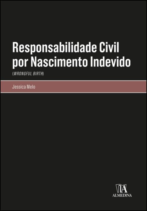 Responsabilidade Civil por Nascimento Indevido
