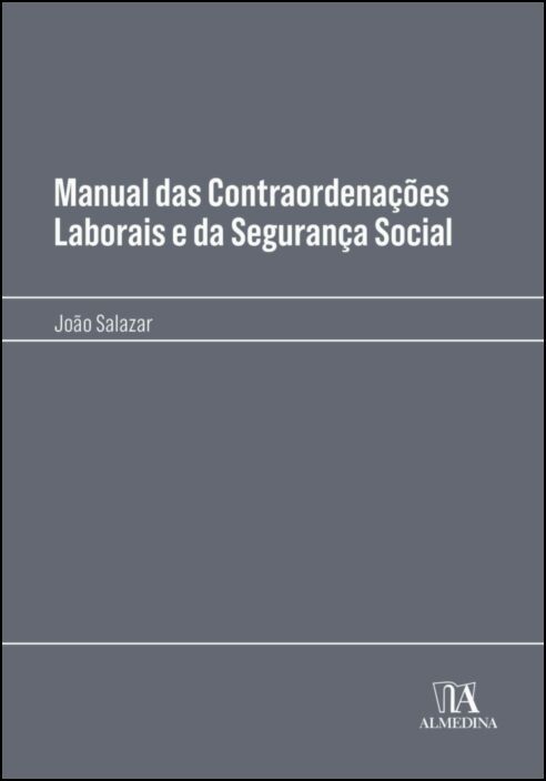 Manual das Contraordenações Laborais e da Segurança Social