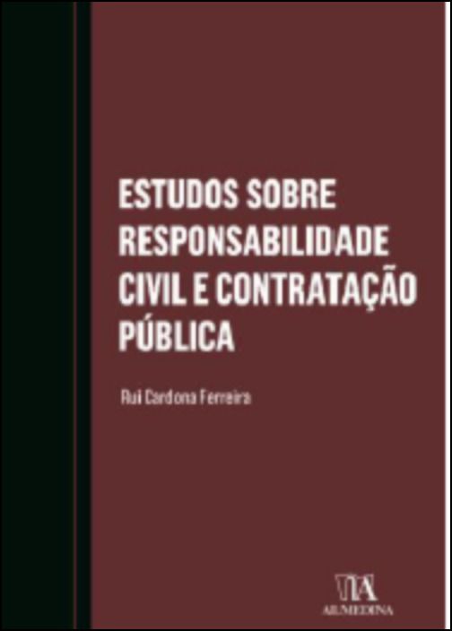 Estudos sobre Responsabilidade Civil e Contratação Pública