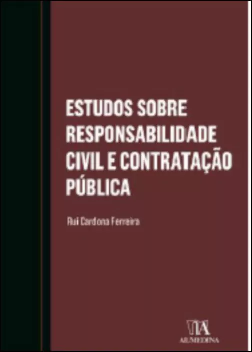 Estudos sobre Responsabilidade Civil e Contratação Pública