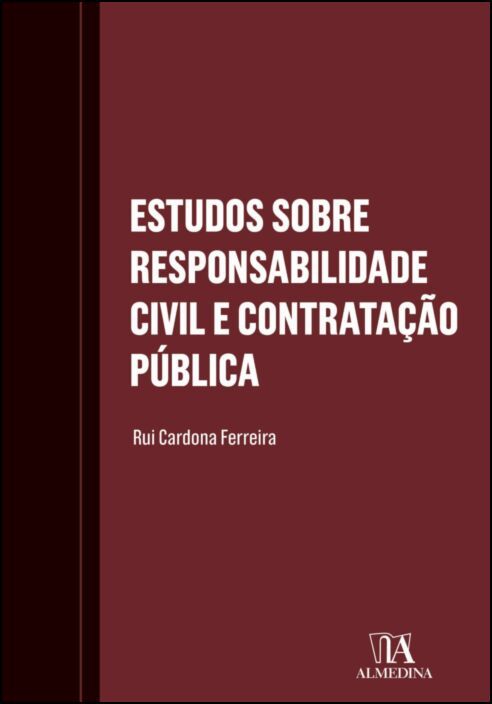 Estudos sobre Responsabilidade Civil e Contratação Pública